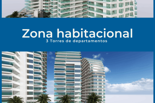 PLAYA DORADA – ZONA HABITACIONAL